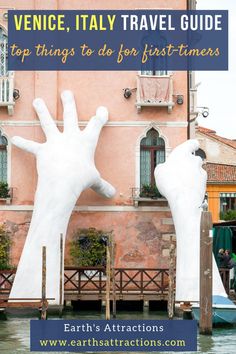 two giant white hands touching each other in front of a pink building with the words venice, italy travel guide top things to do for first - timers