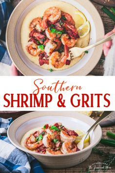 shrimp and grits in a white bowl with lemon wedges on the side text reads southern shrimp & grits