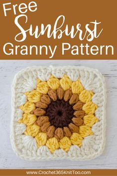 the starburst granny crochet pattern is shown in yellow and brown