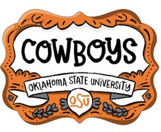 an orange and white sign that says cowboys on the front with black lettering above it