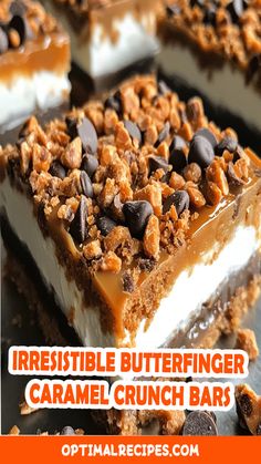 an image of caramel crunch bars with chocolate chips on top and the words irresistiblely butterfingerer caramel crunch bars