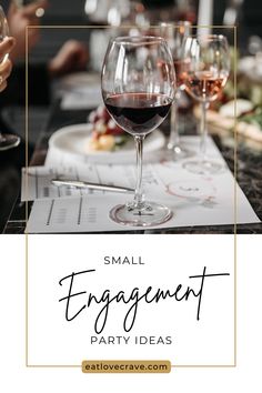 small engagement party ideas with wine glasses and napkins on the table in front of them