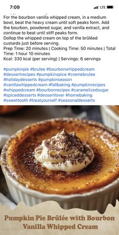 Bourbon Whipped Cream, Bourbon Recipes, Seasonal Desserts, Vanilla Whipped Cream, Caramelized Sugar, Dessert Lover, Pumpkin Seasoning, Home Baking, Fall Baking