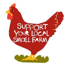 a red chicken with the words support your local small farm