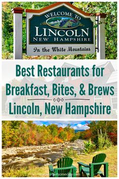 two green chairs sitting in front of a sign that says best restaurants for breakfast, bites and brews lincoln, new hampshire