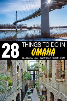 an alley way with the words 28 things to do in omaha on top and bottom