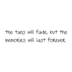 a quote that reads the fans will fade, but the memorys will last forever