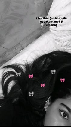 a woman laying on top of a bed with three pink bows in her hair and the words like that go bad, do you want me? i don't