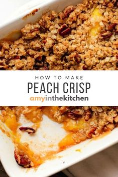 a casserole dish filled with peach crisp