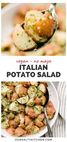 two pictures with different types of food in them and the words vegan - no mayo italian potato salad