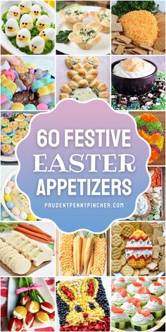 the words, 60 festive easter appetizers are overlaid with images of different desserts