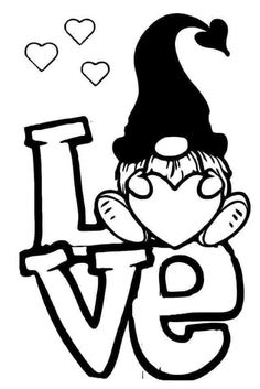 the word love is written in black and white with an image of a gnome holding a heart