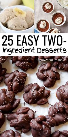 desserts with chocolate and peanut butter on them are shown in this collage for easy two - ingredient desserts