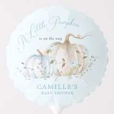 a baby shower sign with pumpkins on it's front and the words, a little pumpkin is on the way