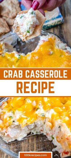 crab casserole recipe with tortilla chips in the foreground and text overlay that reads crab casserole recipe