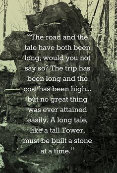 the road and the tale have both been long, would you not say so?