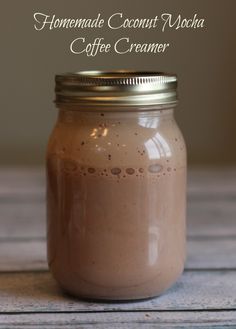 homemade coconut mocha coffee creamer in a mason jar