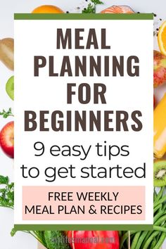 the meal planner for beginners is shown with fruits and vegetables