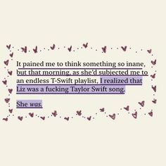 a quote from taylor swift that reads if i ran me to think something so name, but that morning, as she'd subfected me to an endless