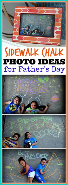 two children laying on the ground with chalk writing in front of them and text overlay that reads sidewalk chalk photo ideas for father's day