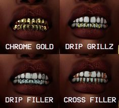 four different types of teeth with gold and silver grills on them, all showing the same