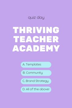 a purple poster with the words thriving teacher academy