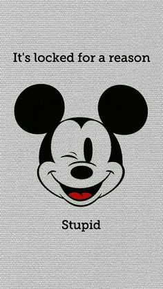 Homemade | Cool wallpapers cartoon, Iphone wallpaper quotes funny, Iphone wallpaper girly Cartoon Iphone Wallpaper, It's Locked For A Reason, Dont Touch My Phone, Funny Lock Screen Wallpaper, Mickey Mouse Wallpaper Iphone, Funny Lockscreen, Wallpapers Cartoon, Sassy Wallpaper, Patras