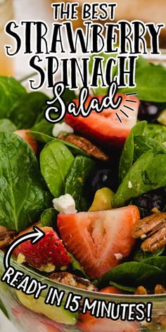 the best strawberry spinach salad ready in 15 minutes