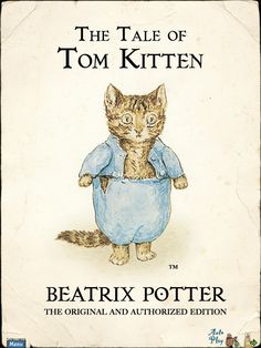 the tale of tom kitten by beatrizx potter is shown in this children's book