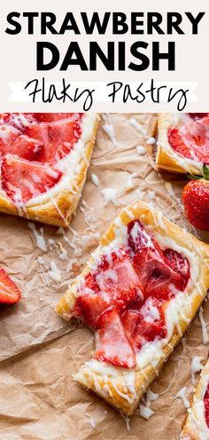 strawberry danish with white chocolate on top and strawberries around the edges, sitting on wax paper