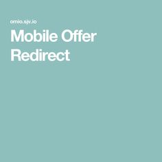 an image of the words mobile offer redirect