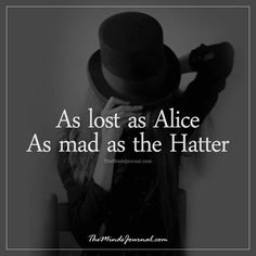 Alice Quotes, Alice And Wonderland Quotes, Dark Disney, Wonderland Quotes, Crazy Quotes, Thought Quotes, Film Quotes, Deep Thought