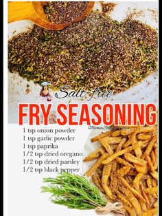 the ingredients for fry seasoning are shown in this poster, including spices and seasonings