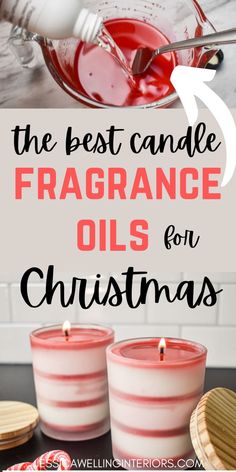 the best candle fragrance oils for christmas