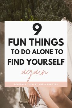 9 fun things to do alone to find yourself again Activities To Find Yourself, Things To Like About Yourself, Self Discovery Exercises, How To Re Find Yourself, How To Find Purpose, Ways To Find Yourself Again, How To Find Yourself At 40, How Do You Find Yourself, Self Help Aesthetic Ideas