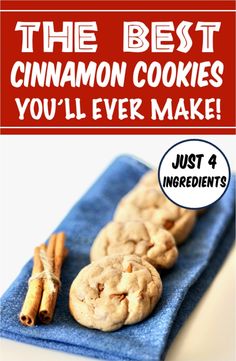 the best cinnamon cookies you'll ever make are just 4 ingredients and they taste amazing