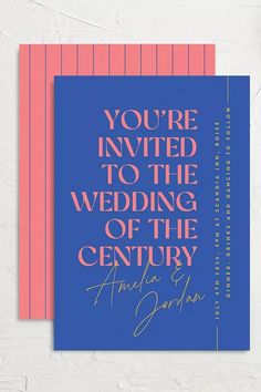 a blue and pink wedding card with the words you're invited to the wedding of the century