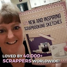 a woman holding up a scrapbook in front of her face with the words new and inspired scrapbooking sketches on it