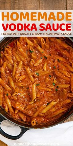 homemade vodka sauce with pasta in a pan