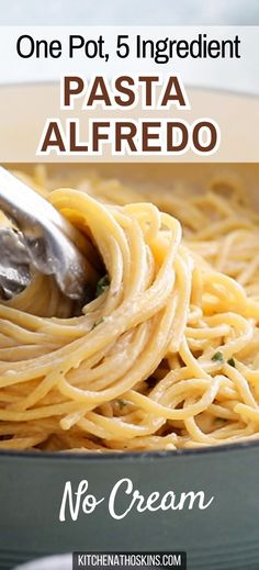 a bowl of pasta with the words one pot, five ingredient pasta alfredo no cream