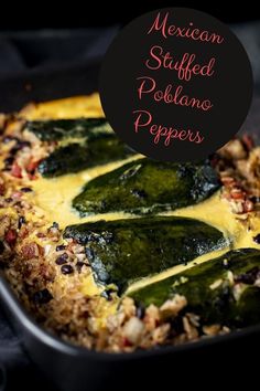 mexican stuffed poblaano peppers in a baking pan with the title overlay reading mexican stuffed poblaano peppers