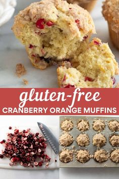 an image of cranberry orange muffins with text overlay that reads gluten - free cranberry orange muffins