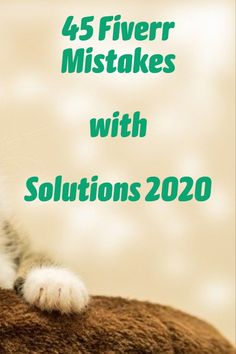 a cat sitting on top of a pillow with the caption saying, 45 fiver misstakes with solutions 2020