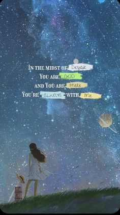 a girl looking up at the stars in the night sky with an inspirational quote above her