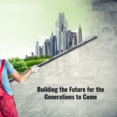 a man standing in front of a wall with the words building the future for the generations to come