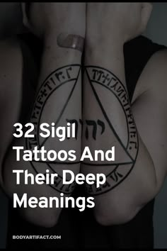 two people with tattoos on their arms and the words, 32 sigil tattoos and their deep meaningss