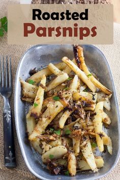 roasted parsnips in serving dish Parsnip Recipes, Holiday Recipes Thanksgiving, Roasted Parsnips, Keto Side Dishes, Vegan Healthy