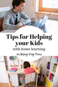 a young boy sitting at a desk using a laptop computer with the words tips for helping your kids with home learning on it