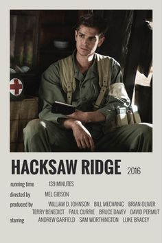 a man in uniform sitting on top of a chair next to a poster with the words hacksaw ridge 2016