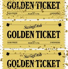 three tickets for the golden ticket contest